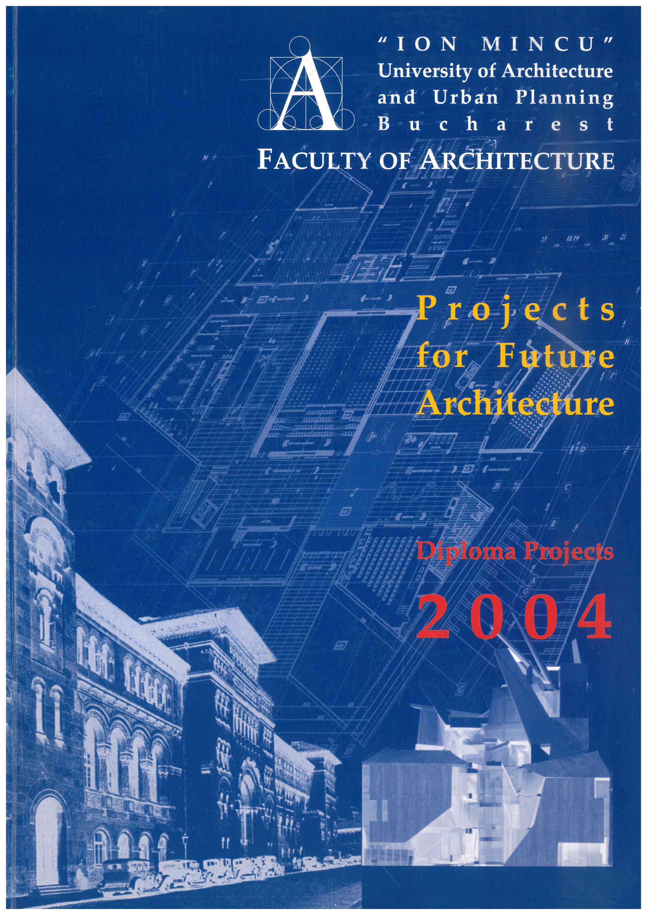 coperta catalogului „Projects for Future Architecture”, Ediția 2004